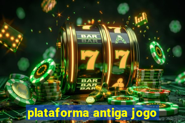 plataforma antiga jogo